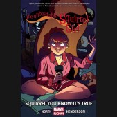UNBEATABLE SQUIRREL GIRL VOLUME 2 YOU KNOW ITS TRUE GRAPHIC NOVEL