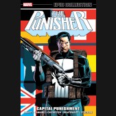 PUNISHER EPIC COLLECTION CAPITAL PUNISHMENT GRAPHIC NOVEL