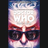 DOCTOR WHO 12TH DOCTOR VOLUME 6 SONIC BOOM GRAPHIC NOVEL