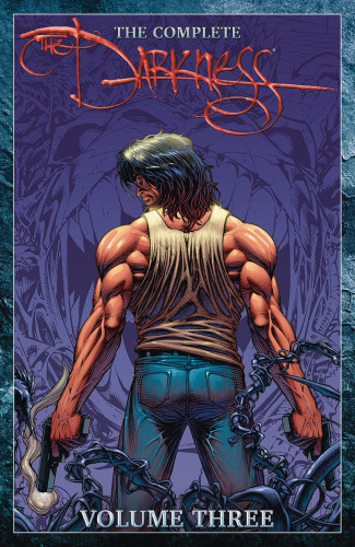 THE COMPLETE DARKNESS VOLUME 3 GRAPHIC NOVEL