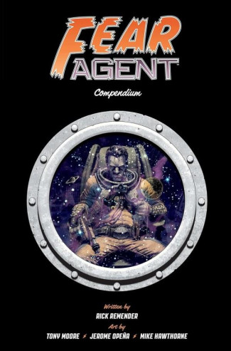 FEAR AGENT COMPENDIUM GRAPHIC NOVEL