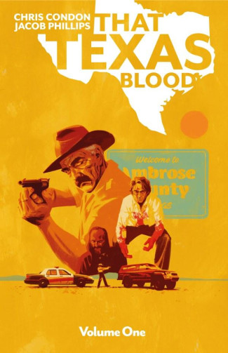 THAT TEXAS BLOOD VOLUME 1 GRAPHIC NOVEL 2025 EDITION