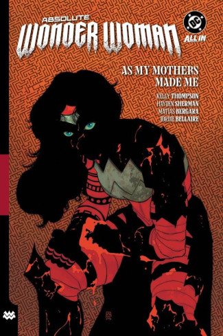ABSOLUTE WONDER WOMAN VOLUME 2 AS MY MOTHERS MADE ME GRAPHIC NOVEL