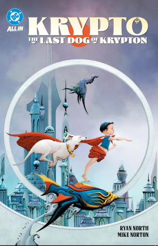 KRYPTO THE LAST DOG OF KRYPTON GRAPHIC NOVEL