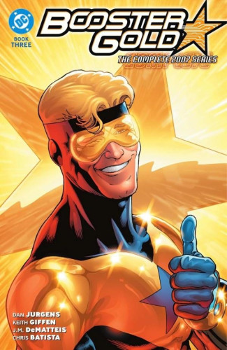 BOOSTER GOLD THE COMPLETE 2007 SERIES BOOK 3 GRAPHIC NOVEL
