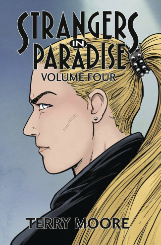 STRANGERS IN PARADISE VOLUME 4 GRAPHIC NOVEL