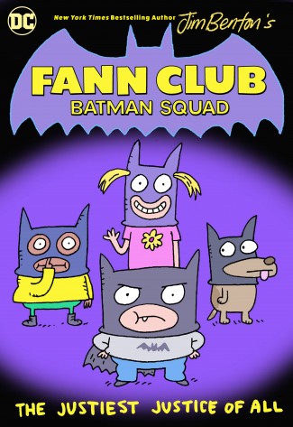 FANN CLUB BATMAN SQUAD THE JUSTIEST JUSTICE OF ALL GRAPHIC NOVEL