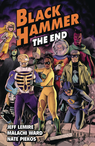 BLACK HAMMER VOLUME 8 THE END GRAPHIC NOVEL
