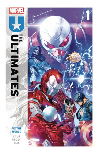 ULTIMATES BY DENIZ CAMP VOLUME 1 FIX THE WORLD GRAPHIC NOVEL