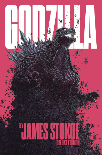GODZILLA BY JAMES STOKOE DELUXE EDITION HARDCOVER