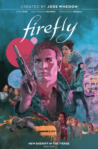 FIREFLY NEW SHERIFF IN THE VERSE VOLUME 1 HARDCOVER