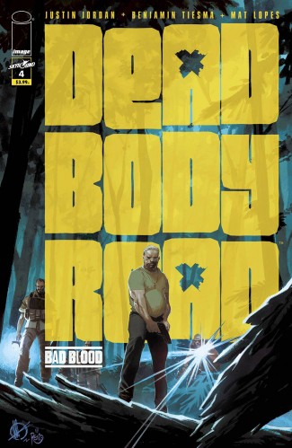 DEAD BODY ROAD BAD BLOOD #4