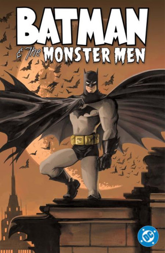 BATMAN AND THE MONSTER MEN GRAPHIC NOVEL 2026 EDITION