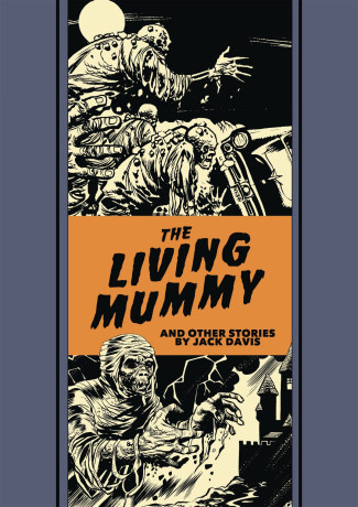 EC JACK DAVIS AL FELDSTEIN LIVING MUMMY HARDCOVER