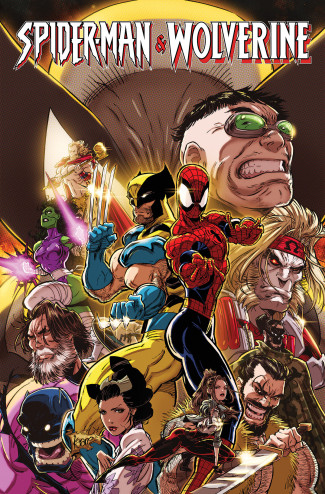 SPIDER-MAN AND WOLVERINE VOLUME 2 LIFE AND DEATH CHOICES GRAPHIC NOVEL
