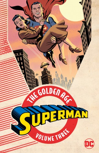 SUPERMAN THE GOLDEN AGE VOLUME 3 GRAPHIC NOVEL