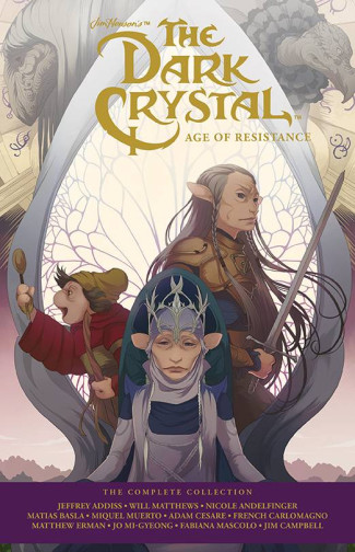 JIM HENSON THE DARK CRYSTAL AGE OF RESISTANCE THE COMPLETE COLLECTION HARDCOVER