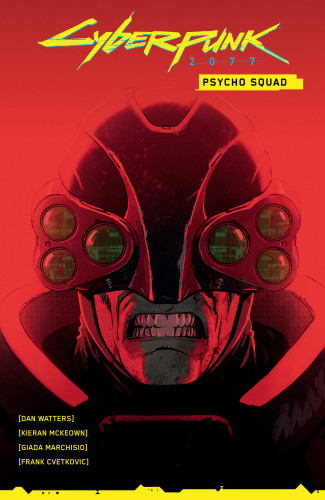 CYBERPUNK 2077 PSYCHO SQUAD GRAPHIC NOVEL