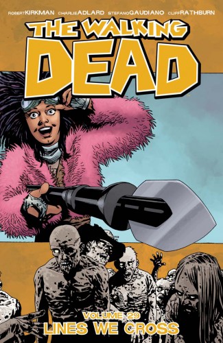 WALKING DEAD VOLUME 29 LINES WE CROSS GRAPHIC NOVEL