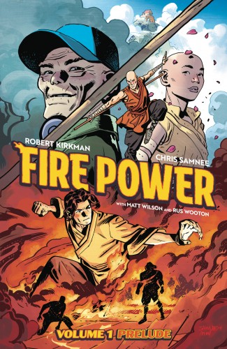 FIRE POWER BY KIRKMAN AND SAMNEE VOLUME 1 PRELUDE GRAPHIC NOVEL
