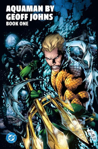 AQUAMAN BY GEOFF JOHNS BOOK 1 GRAPHIC NOVEL