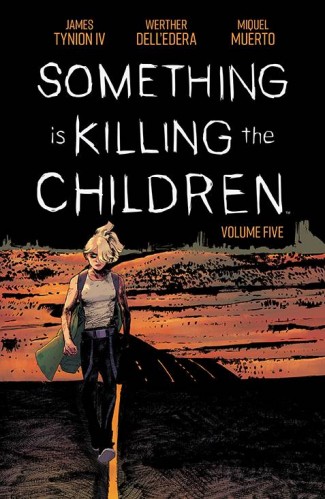 SOMETHING IS KILLING THE CHILDREN VOLUME 5 GRAPHIC NOVEL