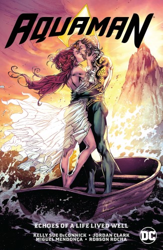 AQUAMAN VOLUME 4 ECHOES OF A LIFE WELL LIVED GRAPHIC NOVEL