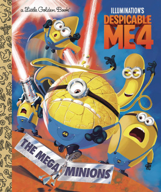 DESPICABLE ME 4 THE MEGA MINIONS LITTLE GOLDEN BOOK HARDCOVER