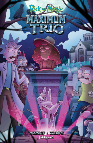 RICK AND MORTY MAXIMUM TRIO GRAPHIC NOVEL