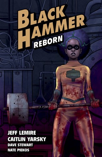 BLACK HAMMER VOLUME 5 REBORN PART I GRAPHIC NOVEL