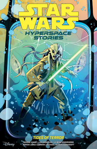 STAR WARS HYPERSPACE STORIES TIDES OF TERROR GRAPHIC NOVEL