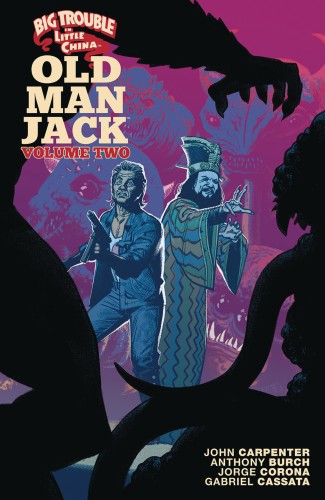BIG TROUBLE IN LITTLE CHINA OLD MAN JACK VOLUME 2 GRAPHIC NOVEL