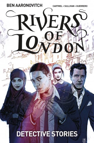 RIVERS OF LONDON VOLUME 4 DETECTIVE STORIES GRAPHIC NOVEL