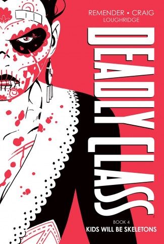 DEADLY CLASS DELUXE EDITION VOLUME 4 HARDCOVER