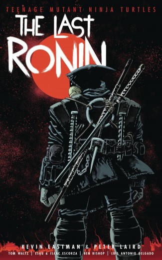 TEENAGE MUTANT NINJA TURTLES THE LAST RONIN HARDCOVER