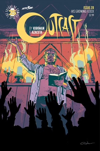 OUTCAST BY KIRKMAN AND AZACETA #28