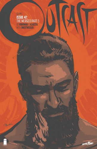 OUTCAST BY KIRKMAN AND AZACETA #47