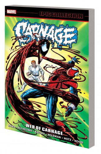 CARNAGE EPIC COLLECTION WEB OF CARNAGE GRAPHIC NOVEL