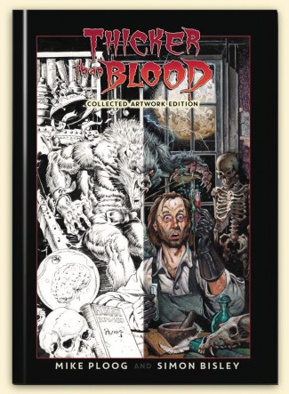 THICKER THAN BLOOD COLLECTED ARTIST EDITION BY MIKE PLOOG AND SIMON BISLEY