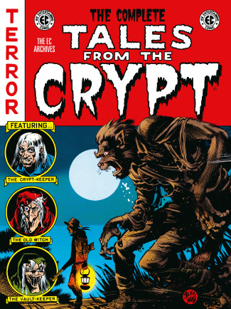 THE COMPLETE TALES FROM THE CRYPT ARCHIVE HARDCOVER