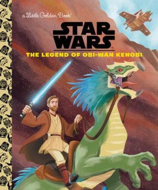 THE LEGEND OF OBI-WAN KENOBI LITTLE GOLDEN BOOK STAR WARS HARDCOVER