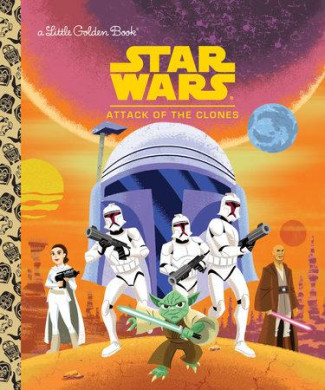 STAR WARS ATTACK OF THE CLONES LITTLE GOLDEN BOOK HARDCOVER