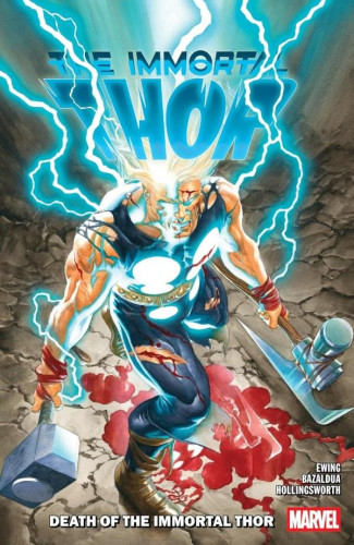 IMMORTAL THOR VOLUME 5 DEATH OF THE IMMORTAL THOR GRAPHIC NOVEL