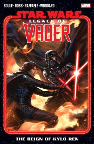STAR WARS LEGACY OF VADER VOLUME 2 THE REIGN OF KYLO REN GRAPHIC NOVEL