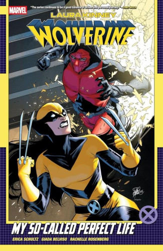 LAURA KINNEY WOLVERINE VOLUME 2 MY SO CALLED PERFECT LIFE GRAPHIC NOVEL