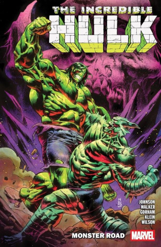INCREDIBLE HULK VOLUME 6 MONSTER ROAD GRAPHIC NOVEL