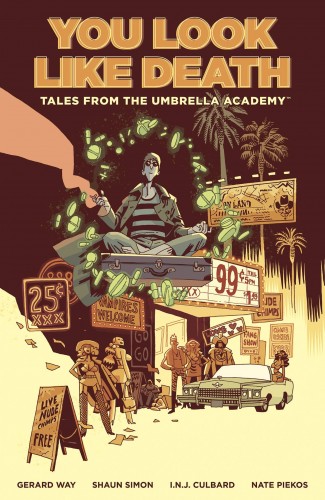 TALES FROM THE UMBRELLA ACADEMY VOLUME 1 YOU LOOK LIKE DEATH GRAPHIC NOVEL