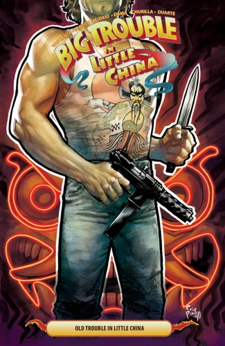 BIG TROUBLE IN LITTLE CHINA VOLUME 6 OLD TROUBLE IN LITTLE CHINA GRAPHIC NOVEL