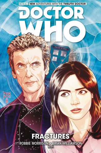 DOCTOR WHO 12TH DOCTOR VOLUME 2 FRACTURES GRAPHIC NOVEL