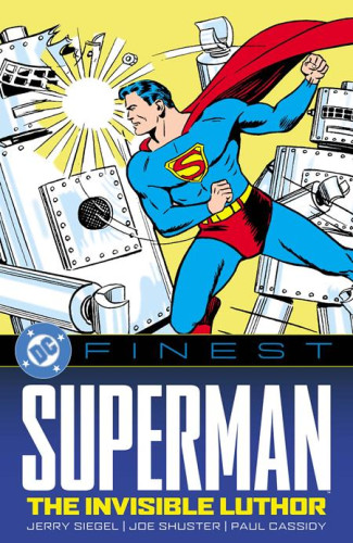 DC FINEST SUPERMAN THE INVISIBLE LUTHOR GRAPHIC NOVEL